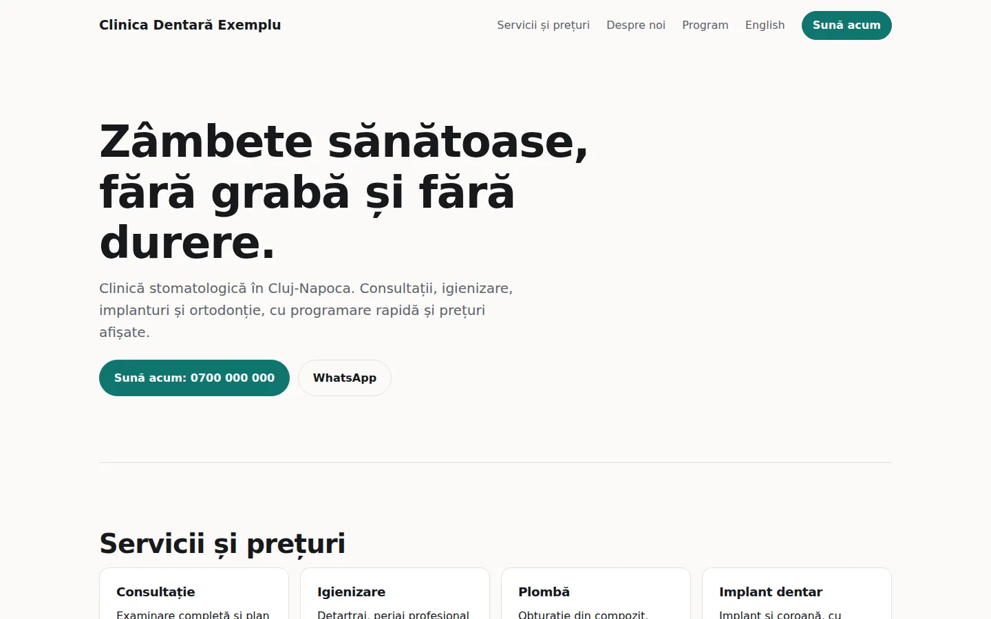 Prima pagină a exemplului pe calculator: titlul „Zâmbete sănătoase, fără grabă și fără durere.” și butoanele Sună acum și WhatsApp.